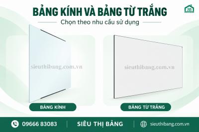 Bảng kính và bảng từ trắng: nên chọn loại nào?